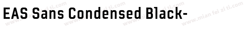 EAS Sans Condensed Black字体转换